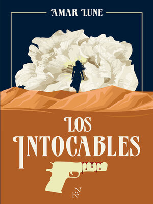cover image of Los Intocables Tome 1